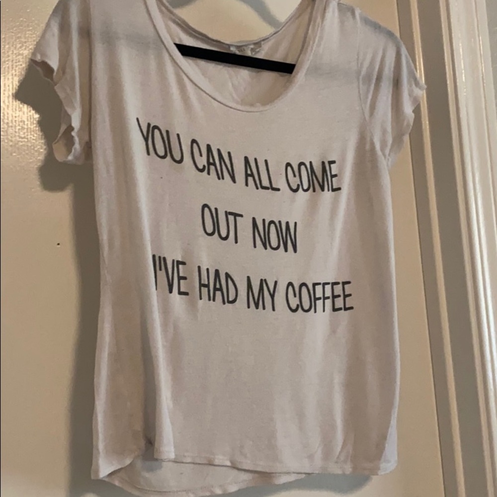 “You can all come out now” tshirt